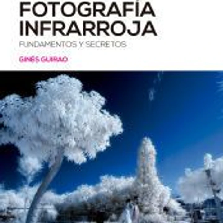 Fotografía infrarroja 1