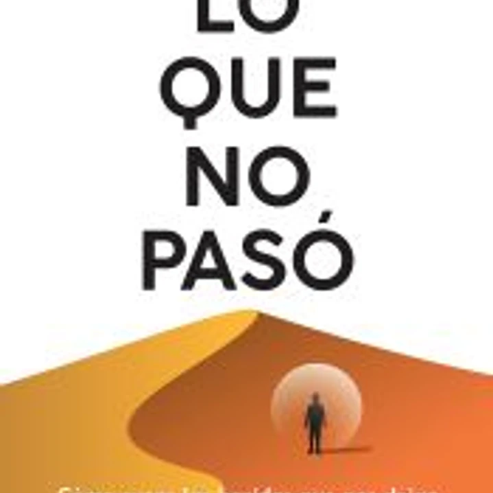 Lo que no pasó 1