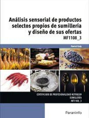 Análisis sensorial de productos selectos propios de sumillería y diseño de sus ofertas