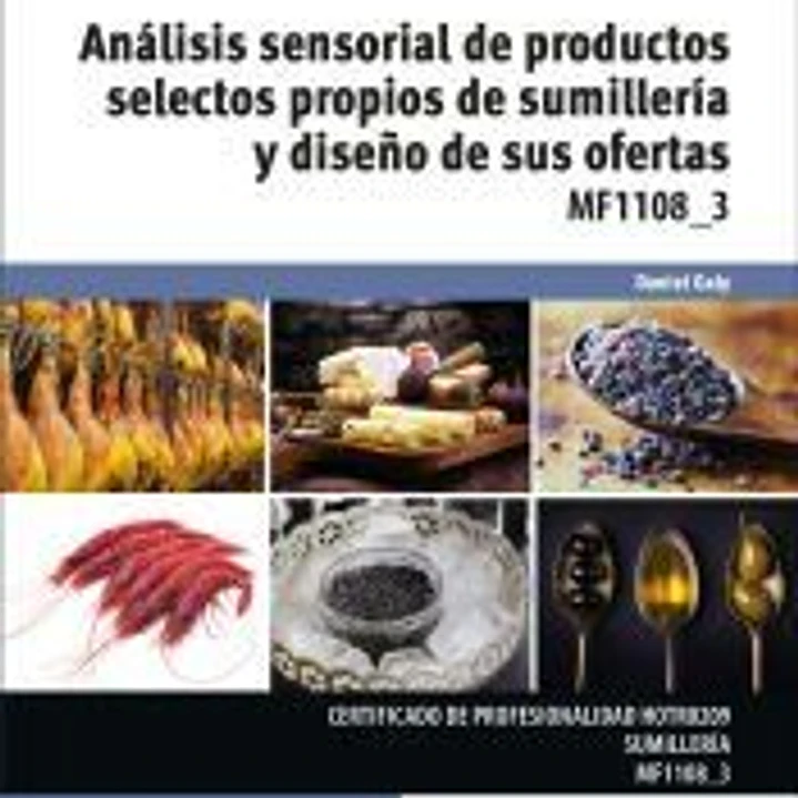 Análisis sensorial de productos selectos propios de sumillería y diseño de sus ofertas 1