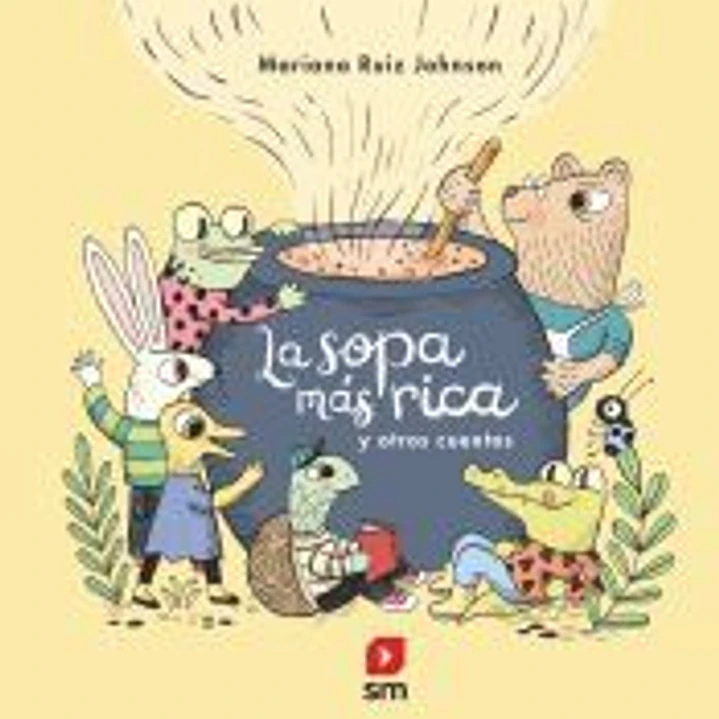 LA SOPA MÁS RICA Y OTROS CUENTOS 1