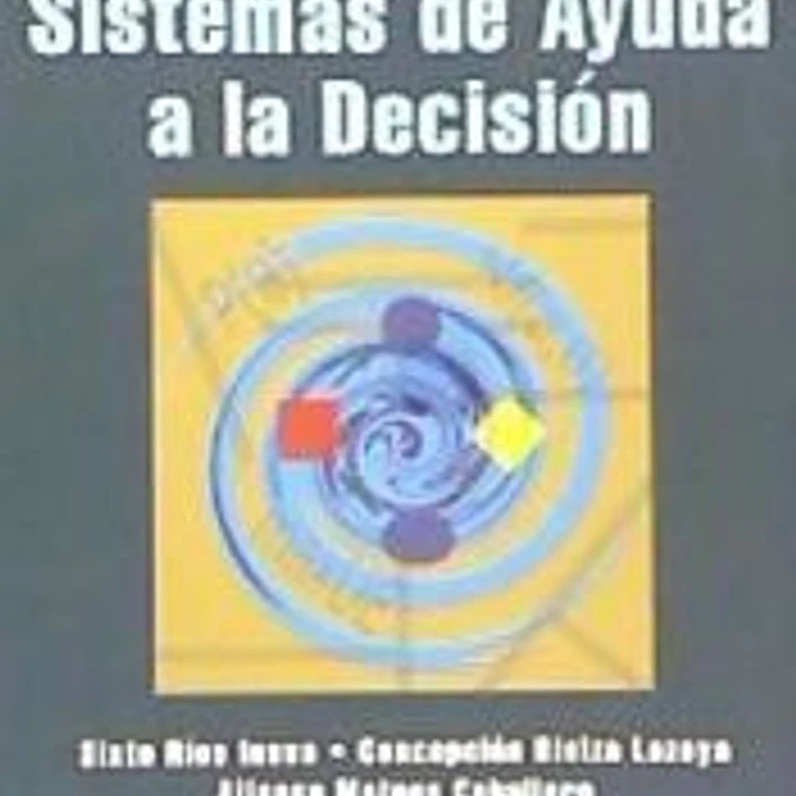 FUNDAMENTOS DE LOS SISTEMAS DE AYUDA A LA DECISIÓN. 1