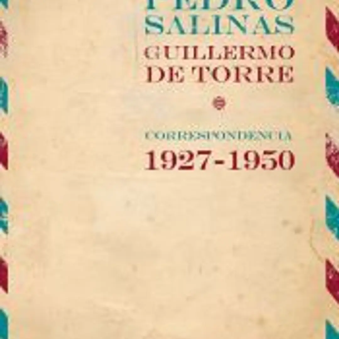 Pedro Salinas / Guillermo de Torre 1