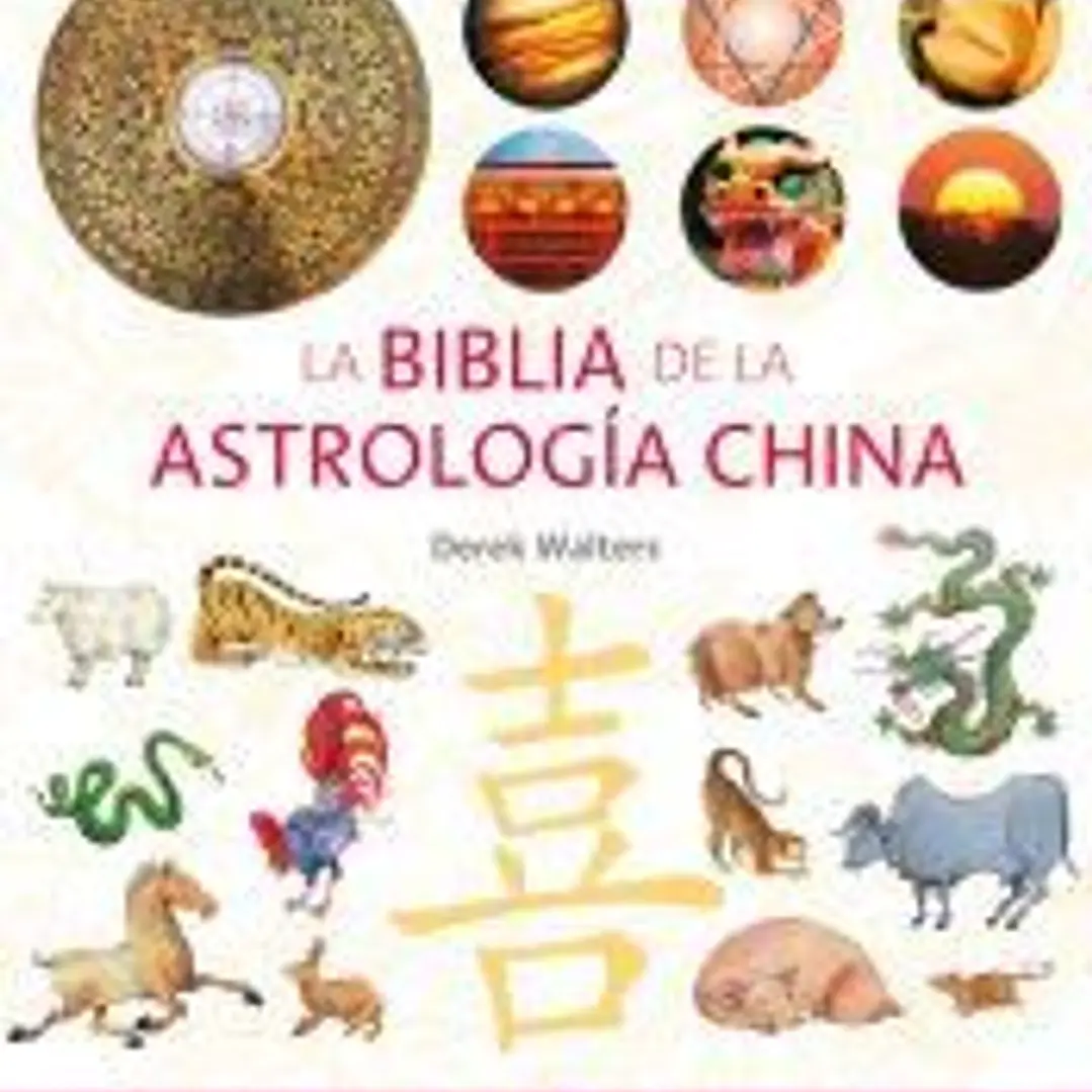La biblia de la astrología china 1