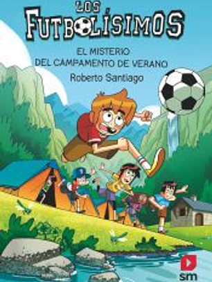 Los Futbolísimos 27: El misterio del campamento de verano