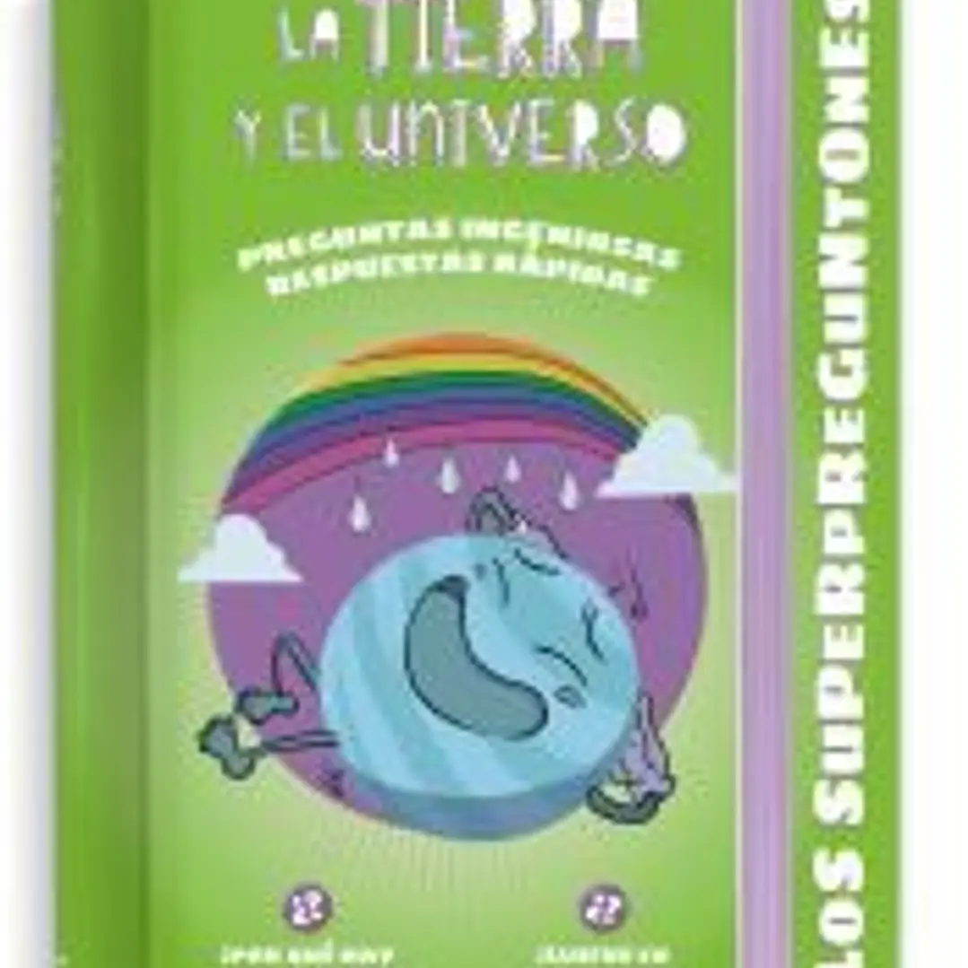 Los Superpreguntones. La Tierra y el Universo 1
