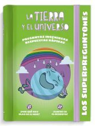 Los Superpreguntones. La Tierra y el Universo