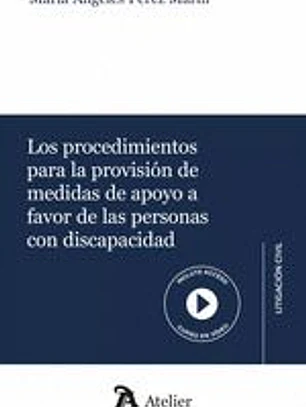 LOS PROCEDIMIENTOSPARA LA PROVISIONDE MEDIDDAS DE APOYO A FAVOR D