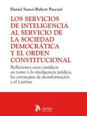 Los Servicios De Inteligencia Al Servicio De La Sociedad De