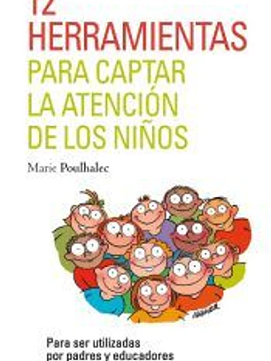 12 herramientas para captar la atención de los niños.