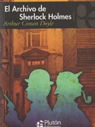 EL ARCHIVO DE SHERLOCK HOLMES