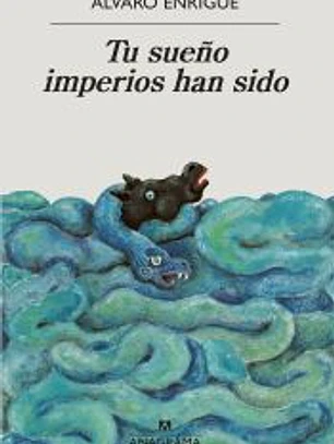 Tu sueño imperios han sido