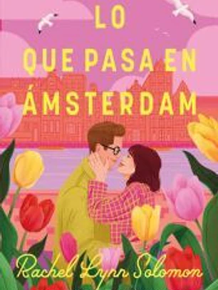 Lo que pasa en Amsterdam