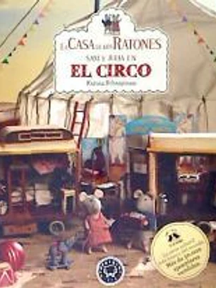 La casa de los ratones, volumen 5: Sam y Julia en el circo