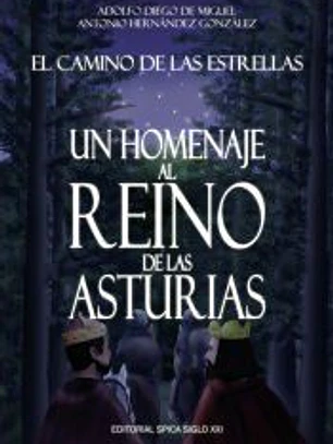 Un Homenaje al Reino de las Asturias