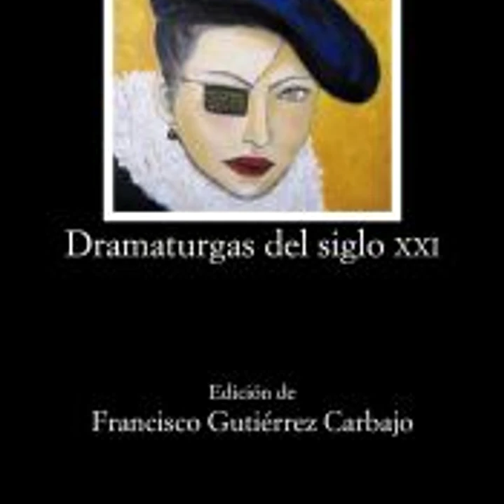 Dramaturgas del siglo XXI 1