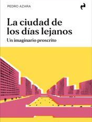 La ciudad de los días lejanos