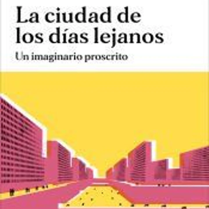 La ciudad de los días lejanos 1
