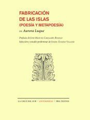 Fabricación de las islas: poesía y metapoesía