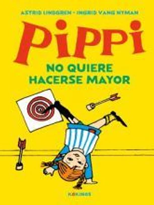 Pippi no quiere hacerse mayor