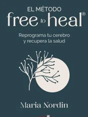 El método Free to Heal®