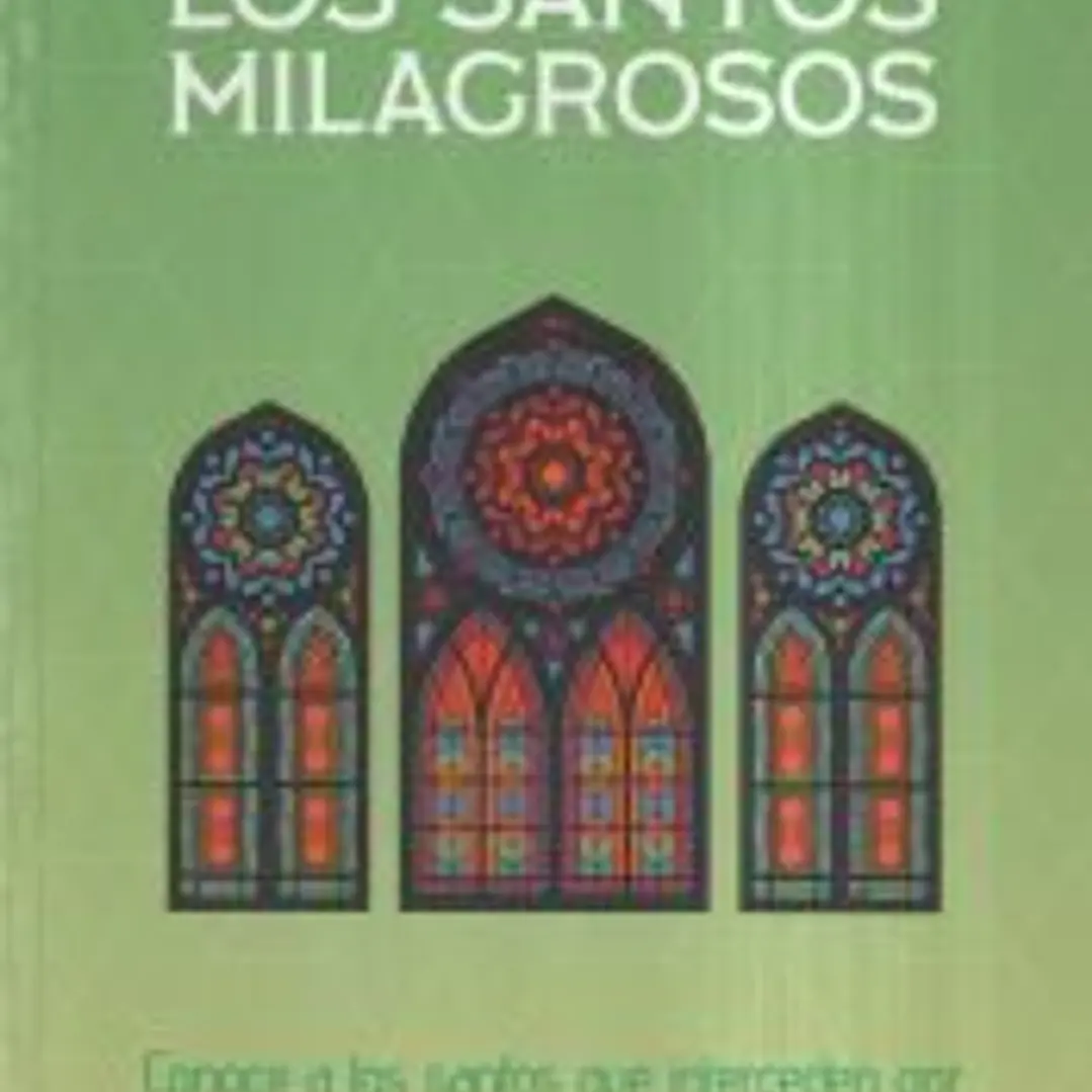 Los santos milagrosos 1