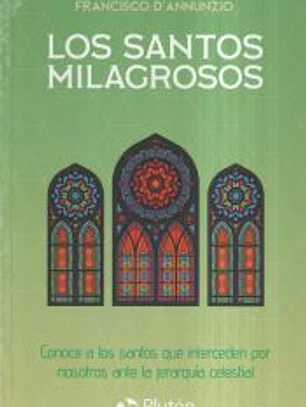 Los santos milagrosos