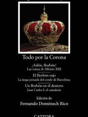 Todo por la Corona