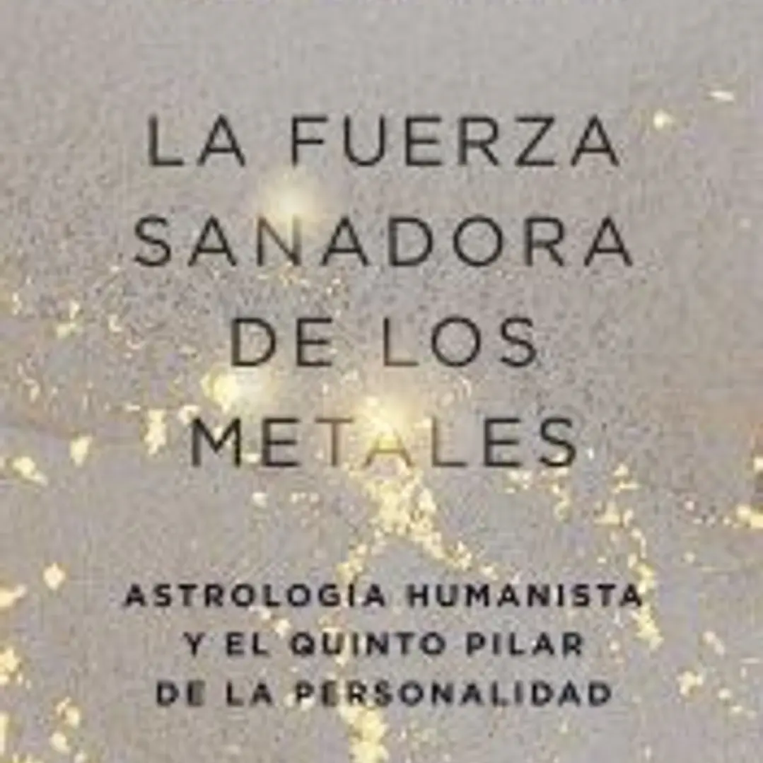 La fuerza sanadora de los metales 1