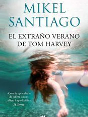 El extraño verano de Tom Harvey