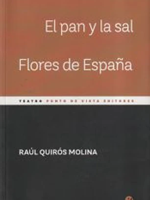 El pan y la sal. Flores de España