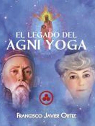 El Legado del Agni Yoga