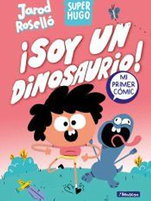 Super Hugo - ¡Soy un dinosaurio!