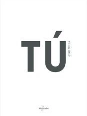 Tú. You