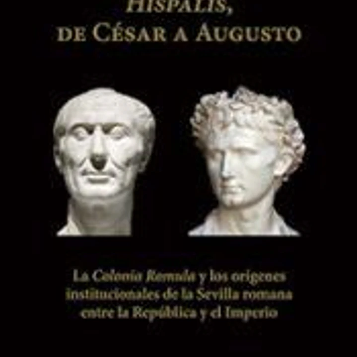 Hispalis, de César a Augusto 1