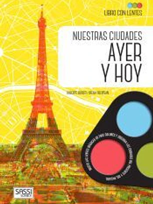 NUESTRAS CIUDADES AYER Y HOY