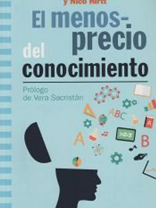 Menosprecio Del Conocimiento, El
