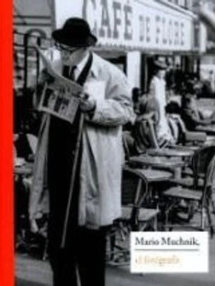 MARIO MUCHNIK, EL FOTÓGRAFO