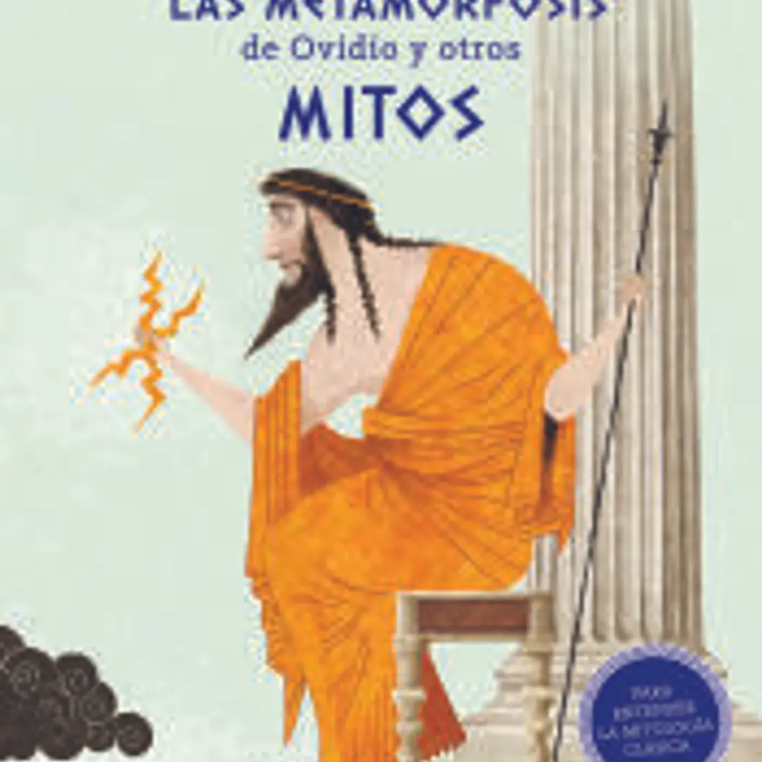 Las Metamorfosis de Ovidio y otros mitos (Para entender la mitología clásica) 1