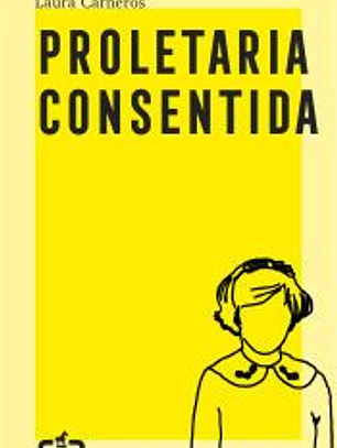 Proletaria consentida
