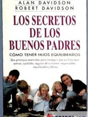 LOS SECRETOS DE LOS BUENOS PADRES