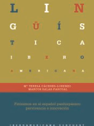 FITONIMOS EN EL ESPAÑOL PANHISPANICO SUPERVIVENCIA E INNOV