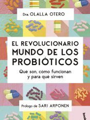 El revolucionario mundo de los probióticos