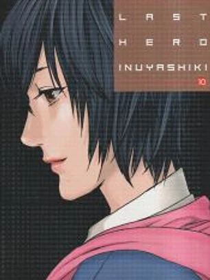 LAST HERO INUYASHIKI VOLUMEN 10