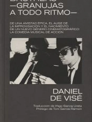 The Blues Brothers - Granujas a todo ritmo