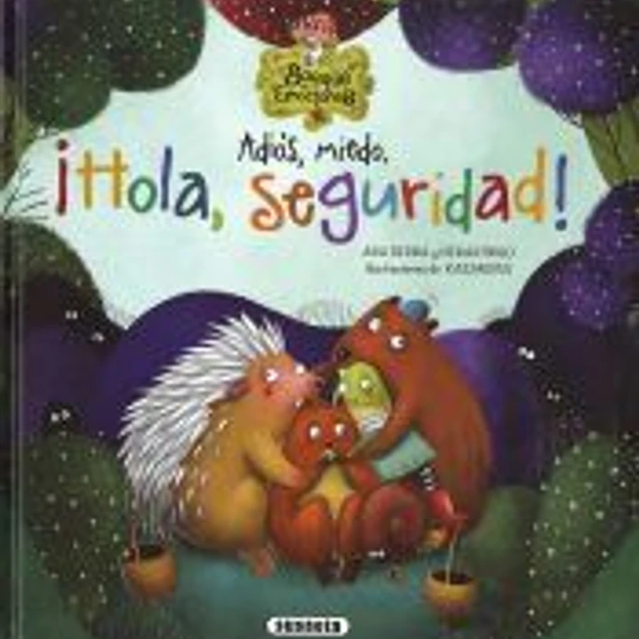 Adiós, miedo. ¡Hola, seguridad! 1