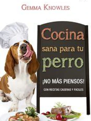 Cocina sana para tu perro