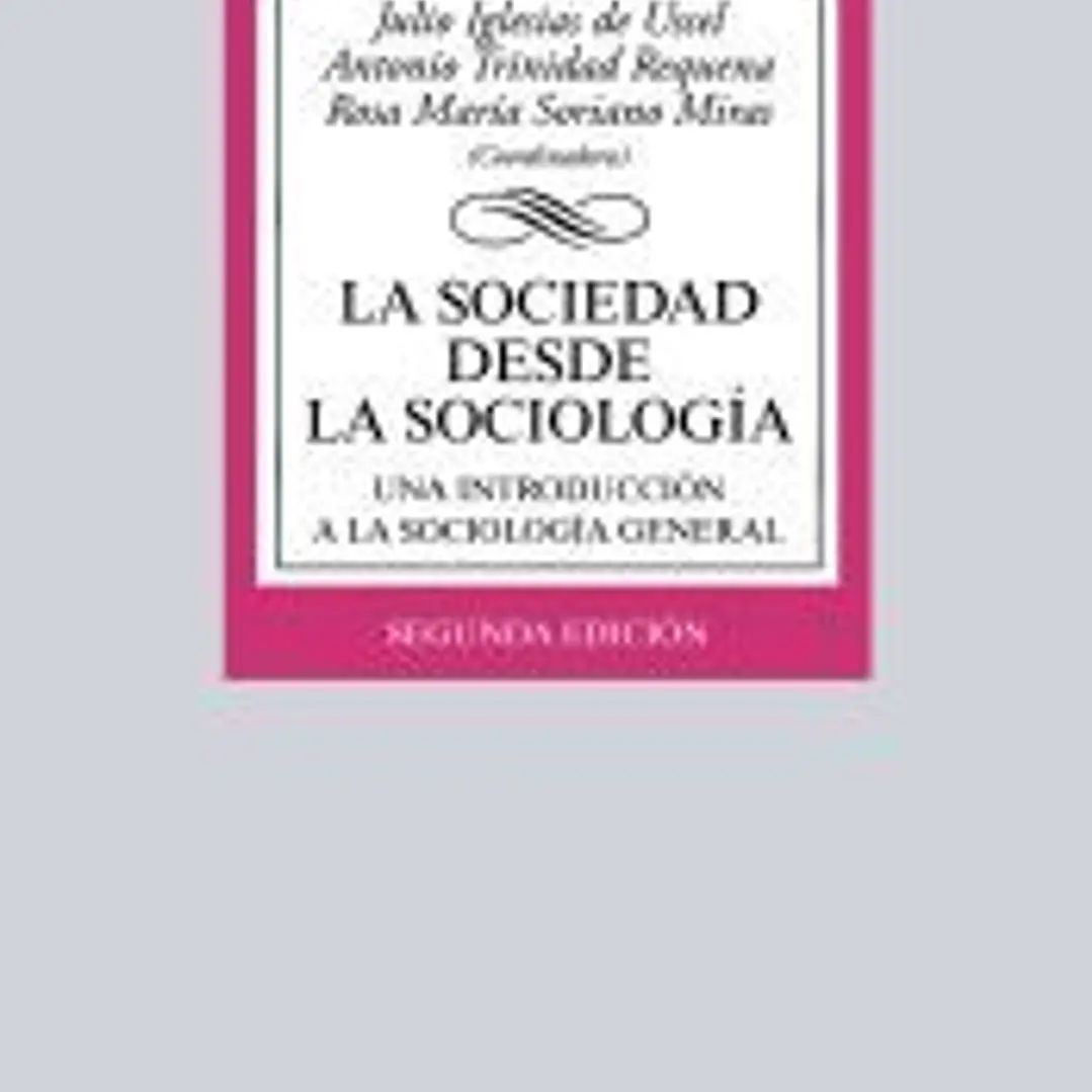 La sociedad desde la sociología 1