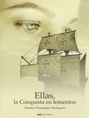 ELLAS, LA CONQUISTA EN FEMENINO