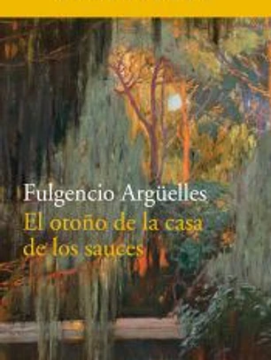 El otroño de la casa de los sauces